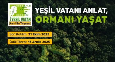 Yeşil Vatan Kısa Film Yarışması’nda başvurular 30 Kasım’a kadar uzatıldı